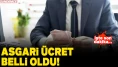 Asgari ücret 22104 TL mi oldu? Asgari ücret son dakika zam ne kadar? Asgari ücret kaç TL oldu?