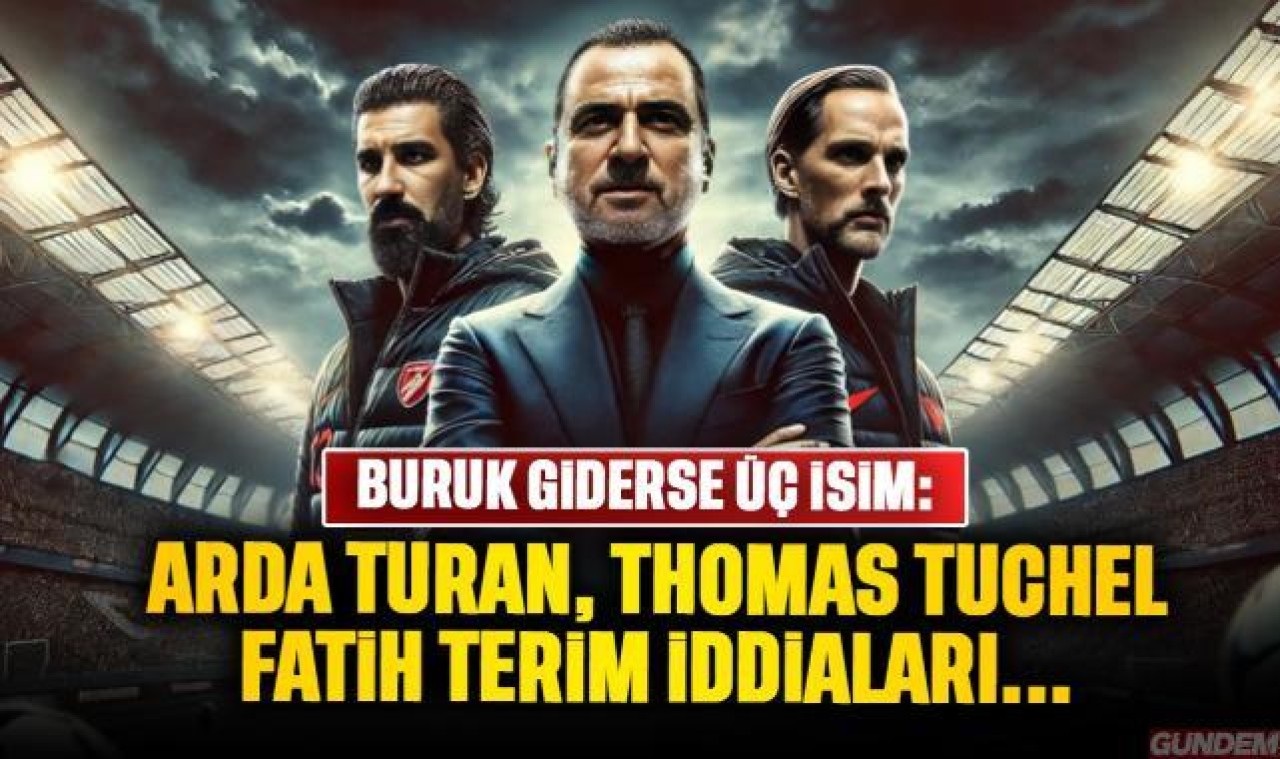 Tuchel Galatasaray'a gelir mi? İki isim var: Arda Turan ve Fatih Terim olabilir! Okan Buruk giderse..