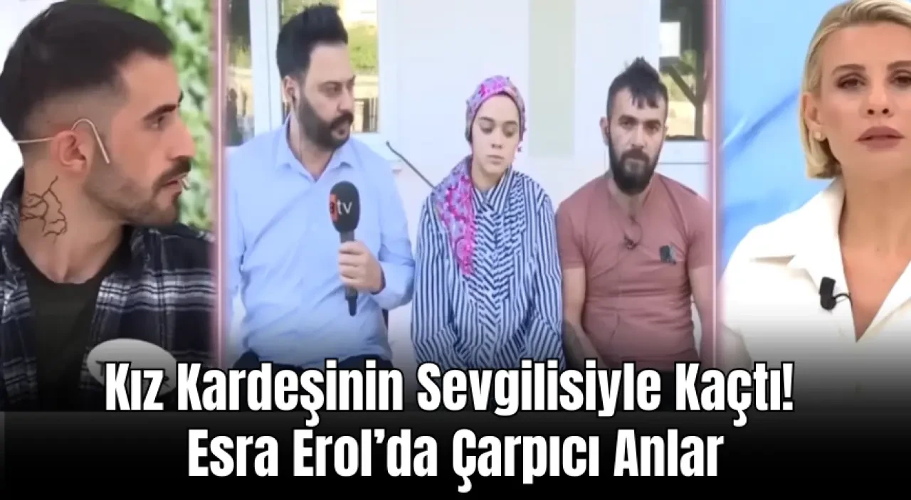 Stüdyoda Herkes Şaşkın:Kız Kardeşinin Sevgilisiyle Kaçtı! Esra Erol’da Çarpıcı Anlar 1