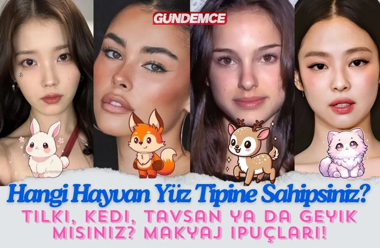 Hangi Hayvan Yüz Tipine Sahipsiniz? Makyajınızı Hayvan Yüz Tipinize Göre Yapın Farkı Görün! 1