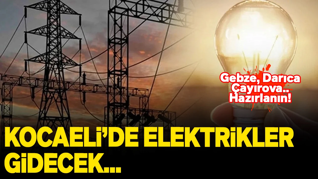 15 Kasım 2024 Cuma Kocaeli'de elektrik kesintisi: Hangi ilçeler etkilenecek, elektrikler ne zaman gelecek? (SEPAŞ SEDAŞ)