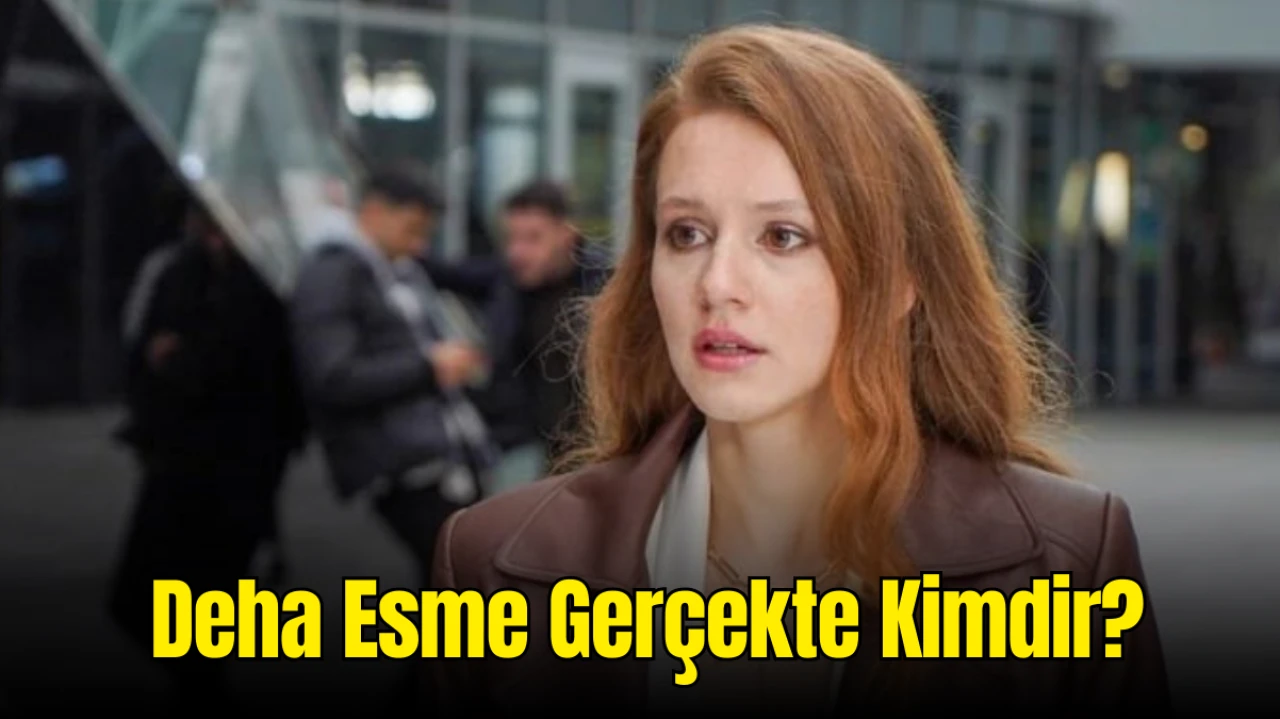 Deha’nın Güzellerinden Esme “Ahsen Eroğlu” Kimdir? Kaç Yaşında? Nereli?