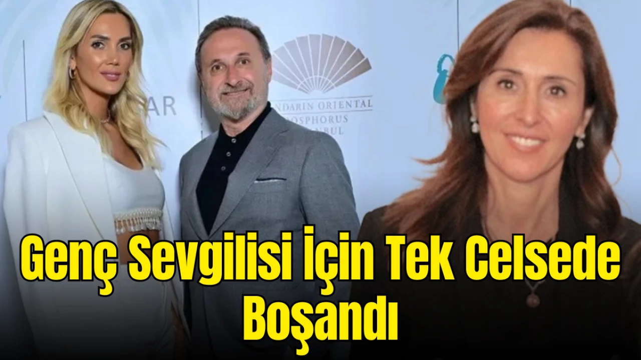 30 Yıllık Evlilik Bitti: Mücevher Kralı Naim Gençoğlu, Genç Sevgilisi İçin Tek Celsede Boşandı