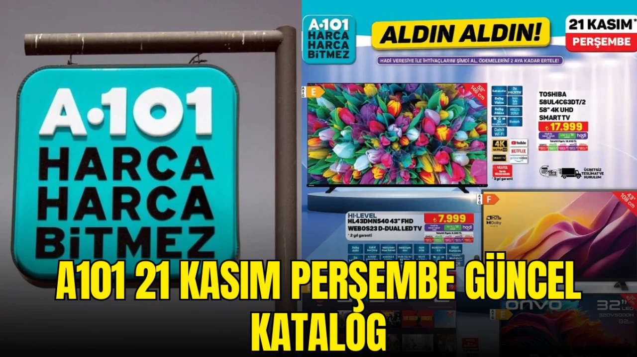 A101 21 Kasım 2024 Aktüel Ürünler Kataloğu: Kaçırılmayacak İndirimler ve Kampanyalar!