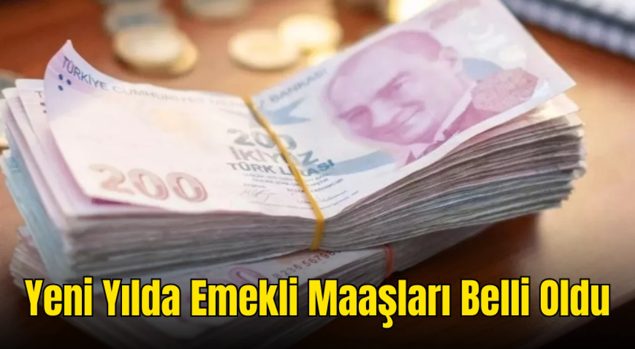 İşte Yeni Emekli Maaşları! Milyonlarca Emekliye Müjde