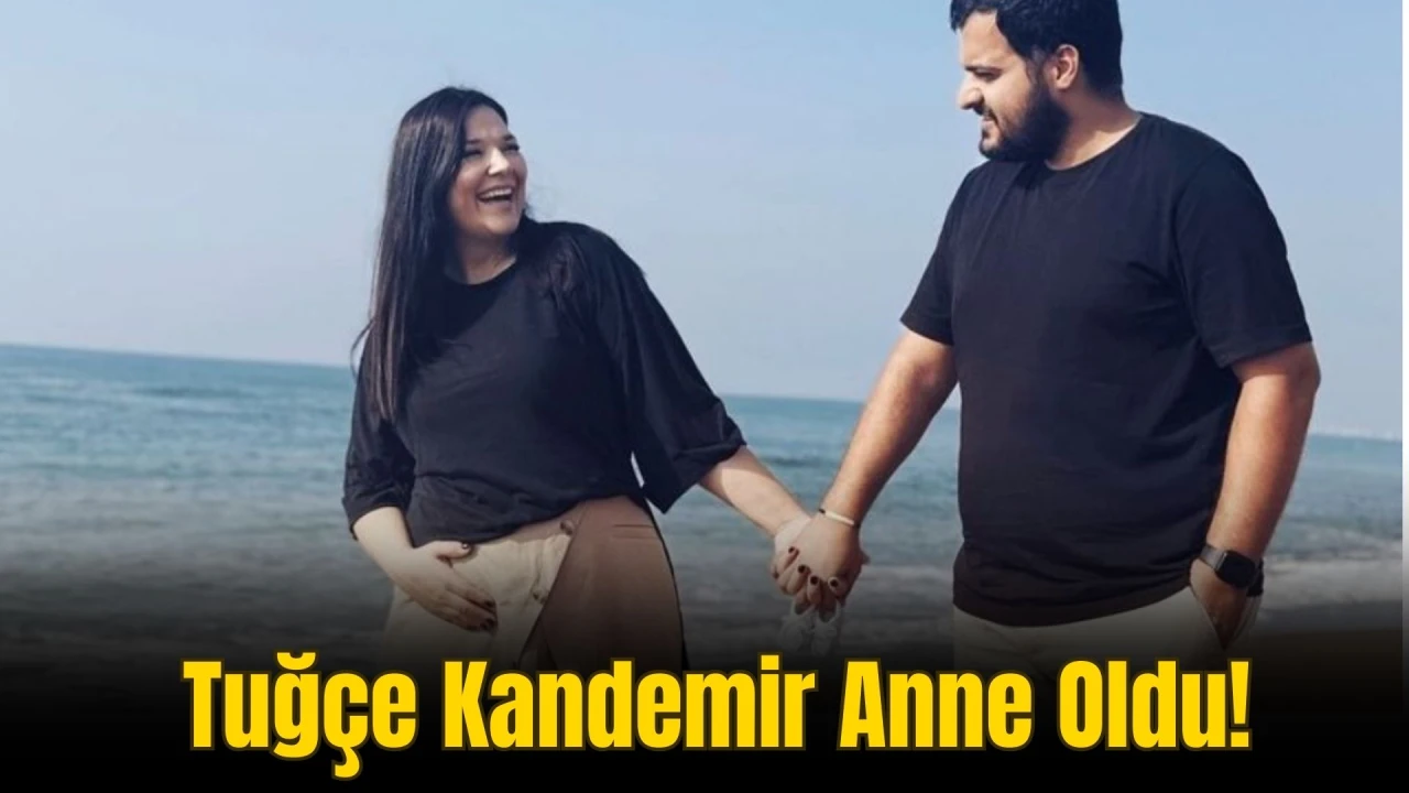 Tuğçe Kandemir Anne Oldu! Minik Demir’e Merhaba Dediler