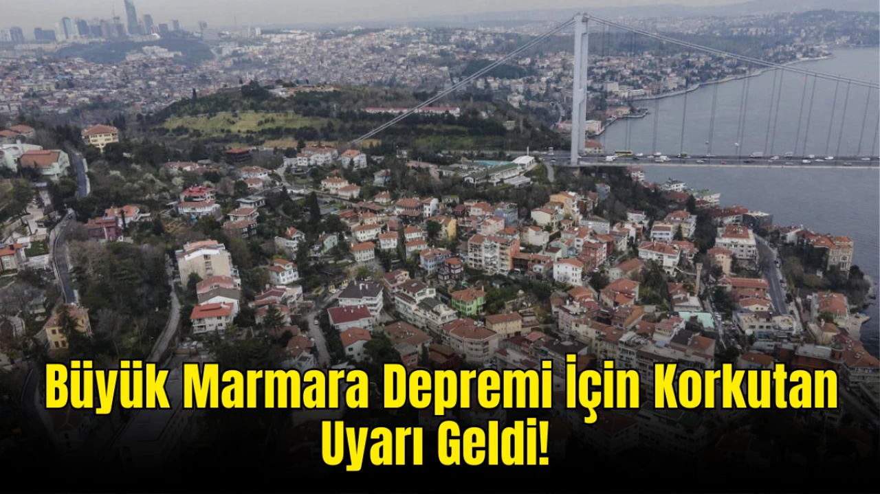 Büyük Marmara Depremi İçin Korkutan Uyarı: “11 Kenti Birden Etkileyecek”