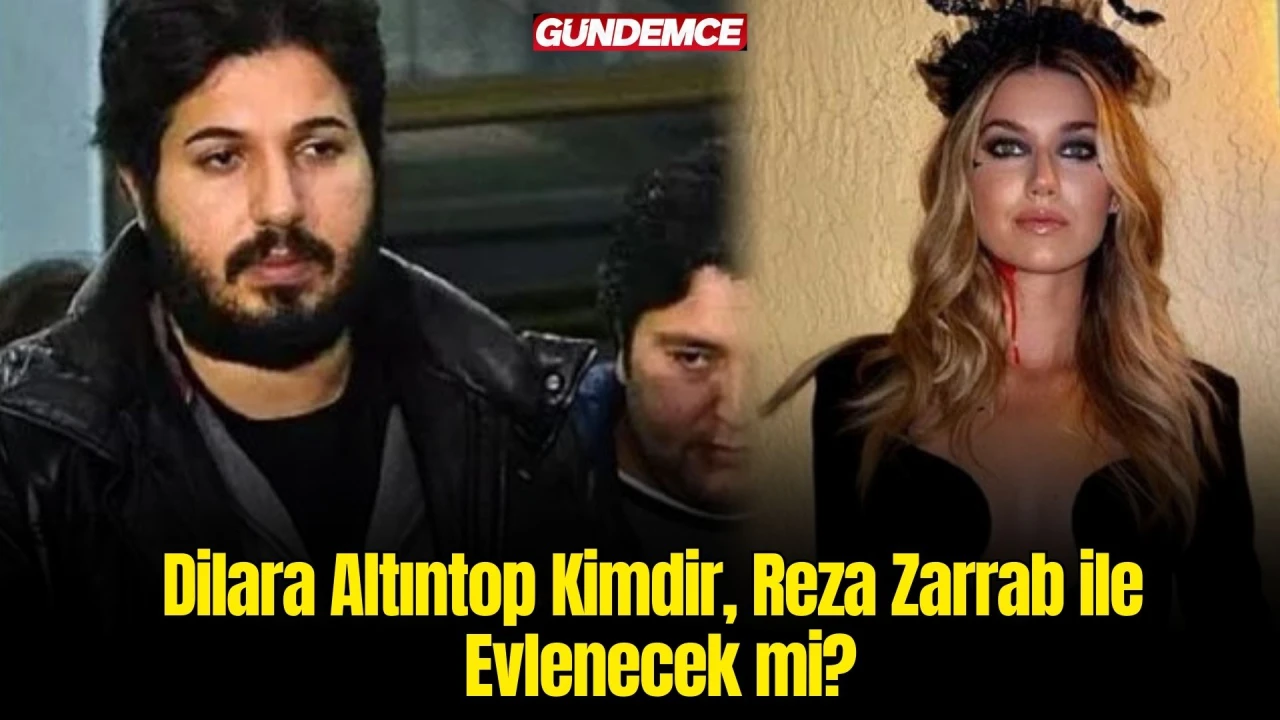 Dilara Altıntop Kimdir, Reza Zarrab ile Evlenecek mi?