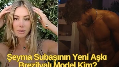 Şeyma Subaşı’nın Yeni Aşkı: Marlon Teixeira Kimdir?