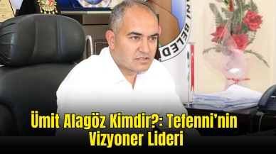 Tefenni Belediye Başkanı Ümit Alagöz Kimdir? Avusturya’dan Memleketine Uzanan Başarı Dolu Bir Hikaye