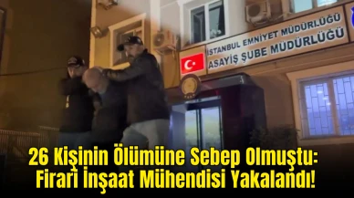 26 Kişinin Ölümüne Neden Olan Hatay’daki Yağmur Apartmanı’nın Firari Mühendisi İstanbul’da Yakalandı, Dava Süreci Başlıyor