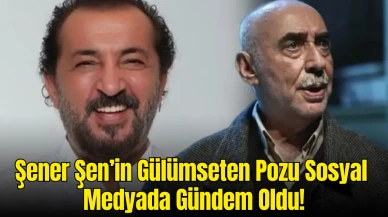 Şener Şen’in Yüzündeki Sıcak Tebessüm Sosyal Medyayı Coşturdu! Mehmet Şef ile Samimi Poz