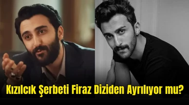 Kızılcık Şerbeti Firaz Diziden Ayrılıyor mu? Batuhan Bozkurt Yüzgüleç’in Dizideki Geleceği Hakkında Merak Edilenler