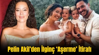 Pelin Akil’den İlginç ‘Aşerme’ İtirafı: “Gizli Gizli Sabun Yedim”