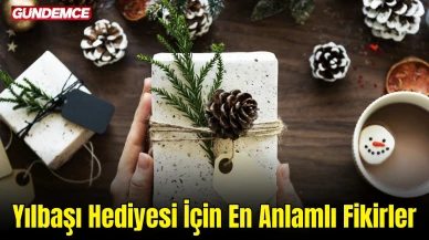 Yılbaşı Hediyesi İçin En Anlamlı Fikirler: Sevdiklerinizi Mutlu Etmenin Yolları