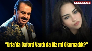 “Urfa’da Oxford Vardı da Biz mi Okumadık?” Sözü Gerçek Oluyor: İbrahim Tatlıses’in Torunu Oxford Yolunda!