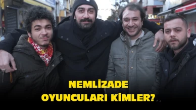 Nemlizade oyuncuları: 2025 sezonunda listede kimler var? Nemlizade nerede çekiliyor?