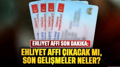 Ehliyet affı son dakika 1 Ekim 2024: Ehliyet Affı çıktı mı, Ehliyet Affı çıkacak mı? Ehliyet affı son durum 2024