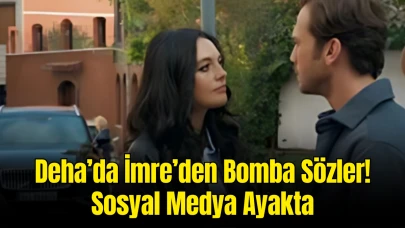 Deha’da Büyük Çıkış! İmre’nin Devran’a Sözleri ve Devran-Esme Sahnesi Sosyal Medyada Gündem Oldu