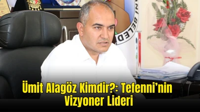 Tefenni Belediye Başkanı Ümit Alagöz Kimdir? Avusturya’dan Memleketine Uzanan Başarı Dolu Bir Hikaye