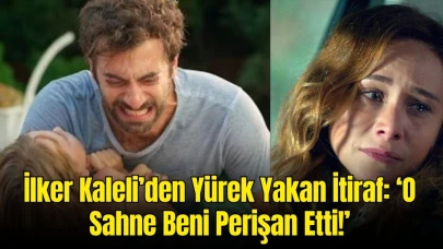 İlker Kaleli’den ‘Perişan Oldum’ İtirafı! Poyraz Karayel’deki O Sahneye Dair Duygularını Paylaştı