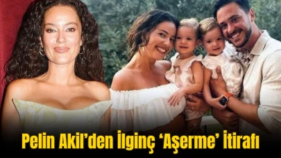 Pelin Akil’den İlginç ‘Aşerme’ İtirafı: “Gizli Gizli Sabun Yedim”