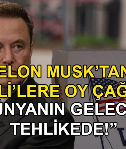 Elon Musk’tan ABD’lilere çağrı: “Dünyanın geleceği tehlikede!”